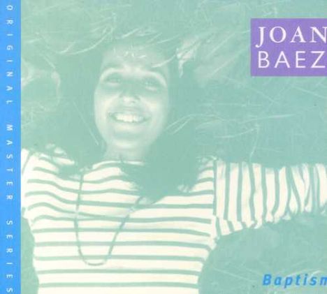 Text: "JOAN BAEZ" oben rechts, "Baptism" unten rechts. Frau mit gestreiftem Shirt liegt lächelnd im Gras.