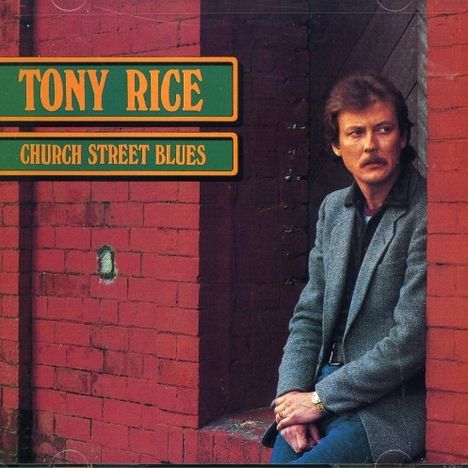 Tony Rice: Church Street Blues, CD