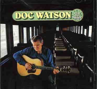 Doc Watson: Riding The Midnight Train, CD