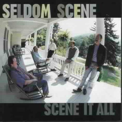 The Seldom Scene: Scene It All, CD