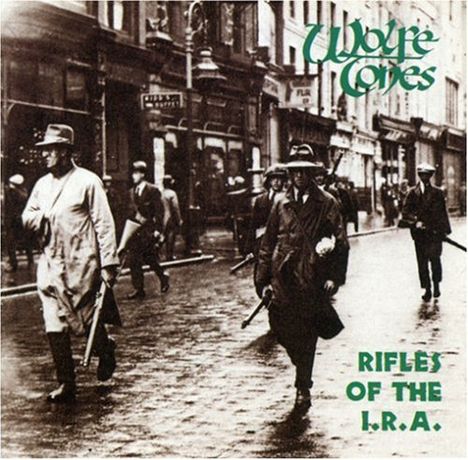The Wolfe Tones: Rifles Of The I.R.A., CD