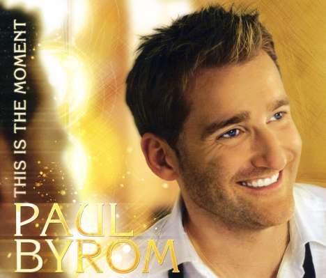 Paul Byrom: This Is The Moment, CD