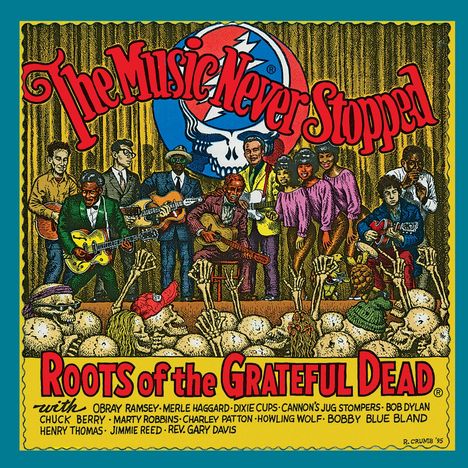 The Music Never Stopped: The Roots Of The Grateful Dead, LP