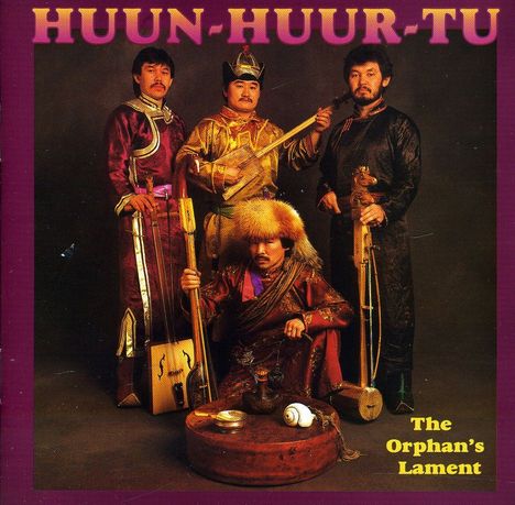Huun Huur Tu: Orphans Lament, CD