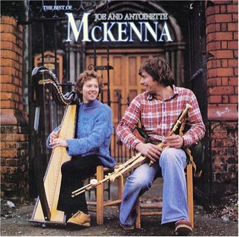 Joe McKenna &amp; Antoinette: The Best, CD
