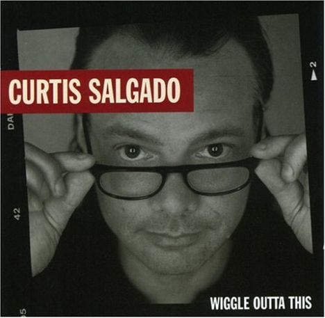 Curtis Salgado: Wiggle Outta This, CD