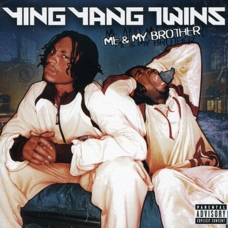 Ying Yang Twins: Me &amp; My Brother, CD