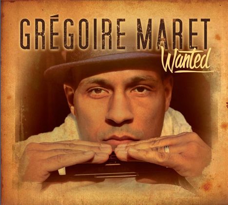 Grégoire Maret (geb. 1975): Wanted, CD