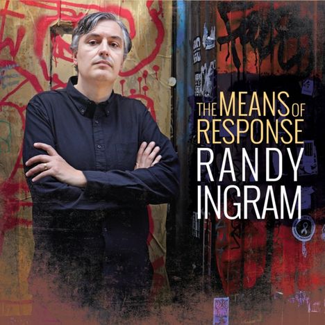 Randy Ingram: The Means Of Response, CD