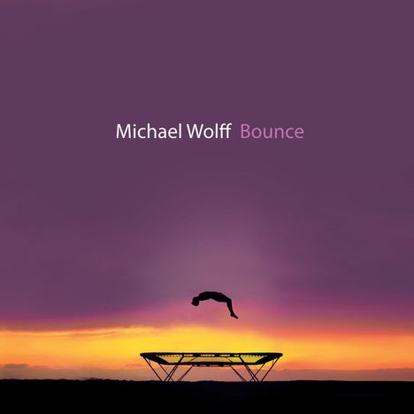 Michael Wolff: Bounce, CD