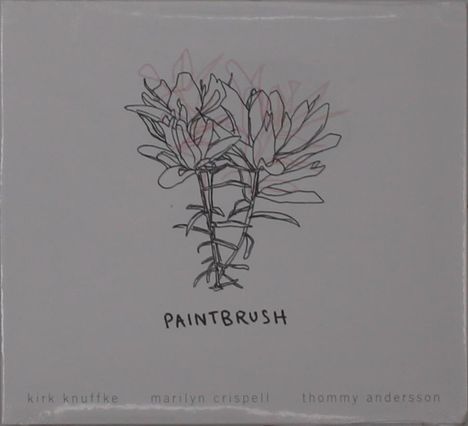 "PAINTBRUSH" steht unter einer Zeichnung von zwei Blüten. Unten sind die Namen "kirk knuffke, marilyn crispell, thommy andersson".