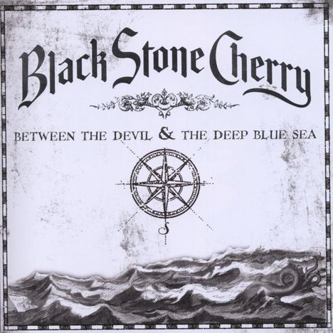 Black Stone Cherry: Between The Devil And The Deep Blue Sea, CD