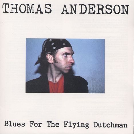 Thomas Anderson: Blues For The Flying Dutchman, CD