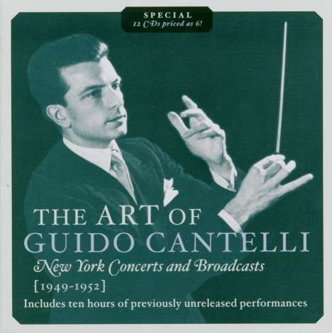 Guido Cantelli - The Art of (New York Concerts &amp; Broadcasts), 12 CDs