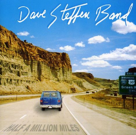 Dave Steffen: Half A Million Miles, CD