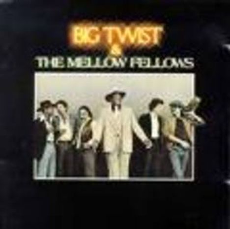 Big Twist &amp; The Mellow Fellows: Big Twist &amp; Mellow Fellow, CD