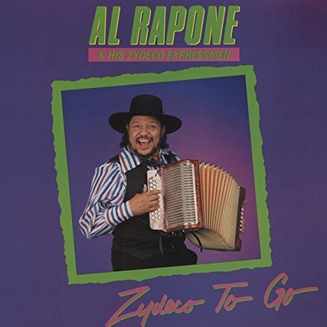 Al Rapone: Zydeco To Go, LP