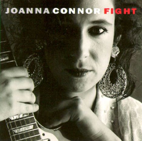 Joanna Connor: Fight, CD