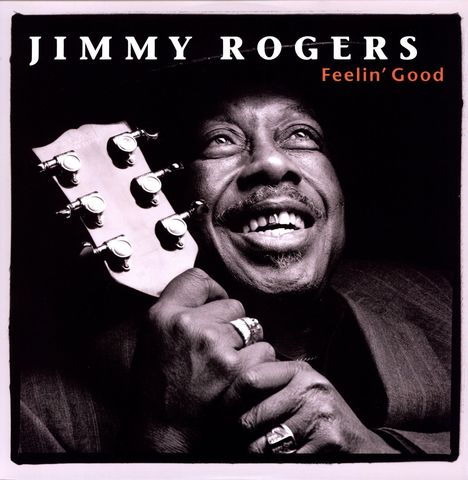 Jimmy Rogers: Feelin Good (180g) (Limited Edition), LP