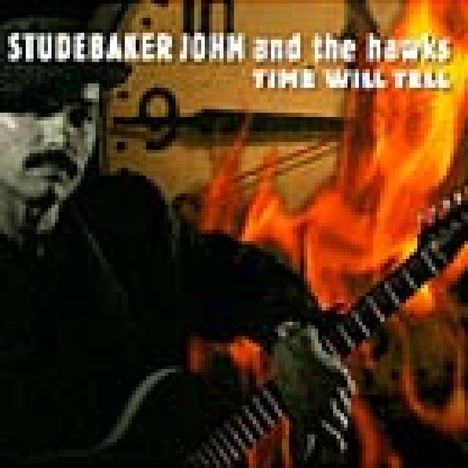 Studebaker John: Time Will Tell, CD