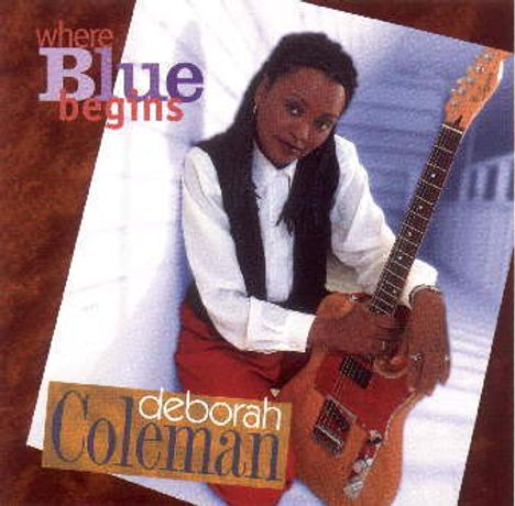 Deborah Coleman: Where Blue Begins, CD