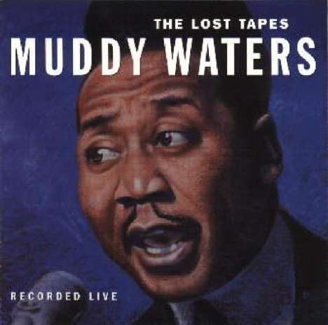 Muddy Waters: The Lost Tapes, CD