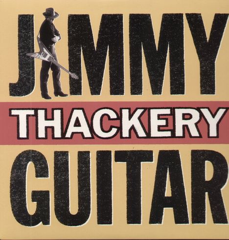 Jimmy Thackery: Guitar (180g) (Limited Edition), LP