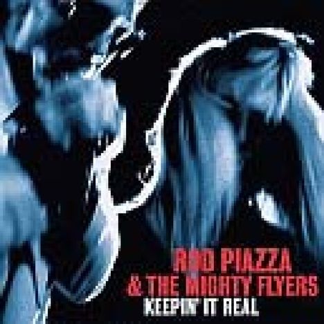 Rod Piazza: Keepin' It Real, CD