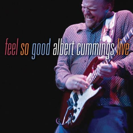Albert Cummings: Feel So Good (Live 2008), CD