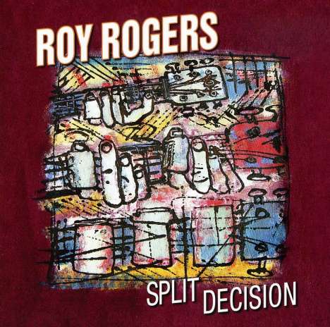 Roy Rogers (Blues): Split Decision, CD