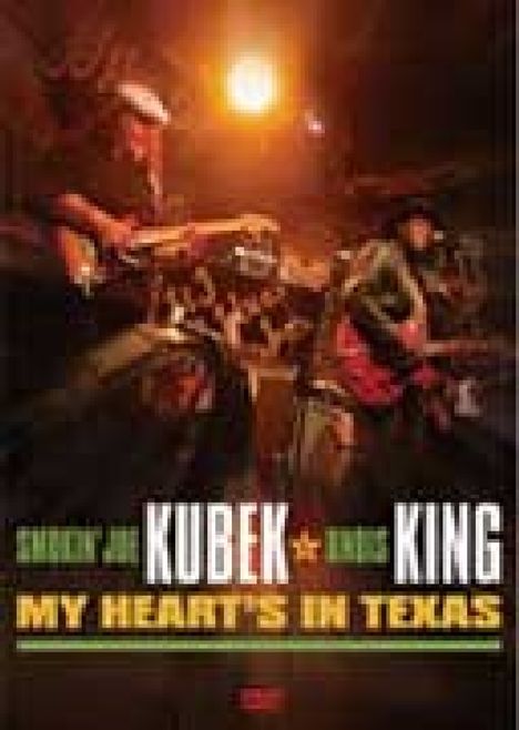 Smokin' Joe Kubek: My Heart´s In Texas - Live 31.12.2005, DVD