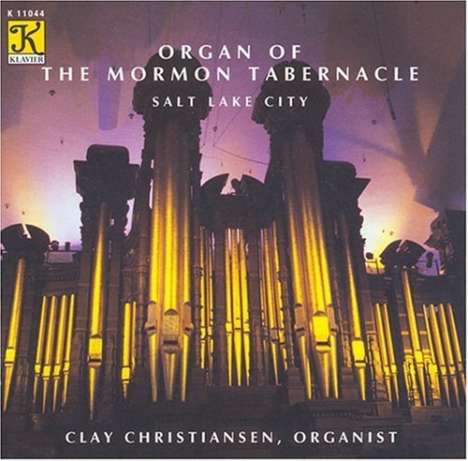 Clay Christiansen - Organ of the Mormon Tabernacle, CD