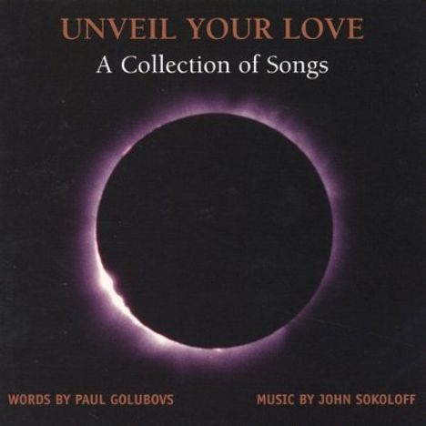 Golubovs/Sokoloff: Unveil Your Love-A Collection, CD