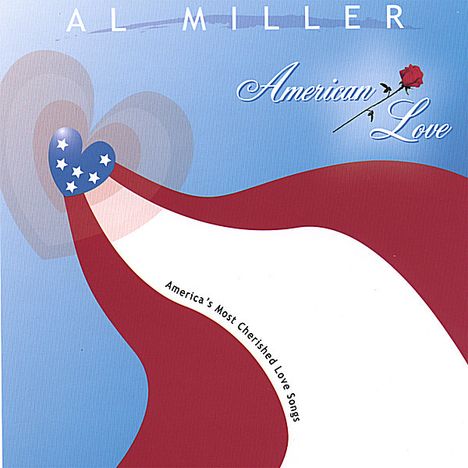 Al Miller: American Love, CD