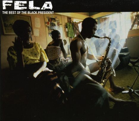 Fela Kuti: Best Of The Black President, 2 CDs
