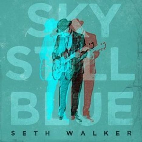 Seth Walker: Sky Still Blue, CD