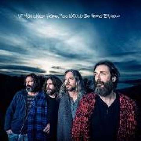 Chris Robinson Brotherhood: If You Lived Here, You Would Be Home By Now, LP