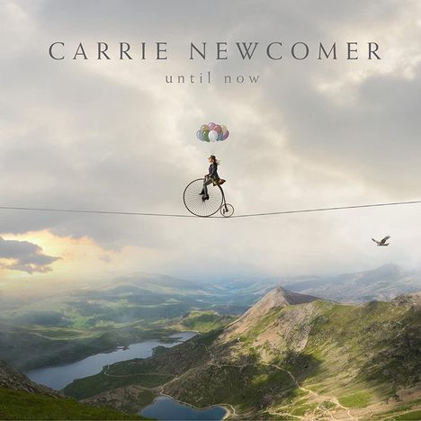 Carrie Newcomer: Until Now, CD