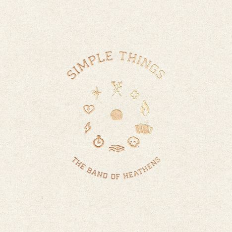 The Band Of Heathens: Simple Things, LP