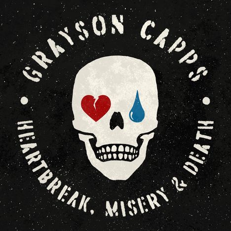 Grayson Capps: Heartbreak, Misery &amp; Death, LP