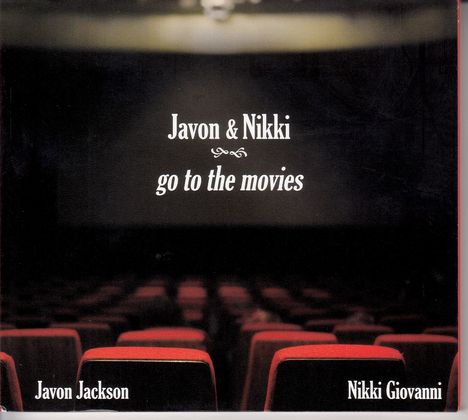 Javon Jackson (geb. 1965): Javon And Nikki Go To The Movies, CD