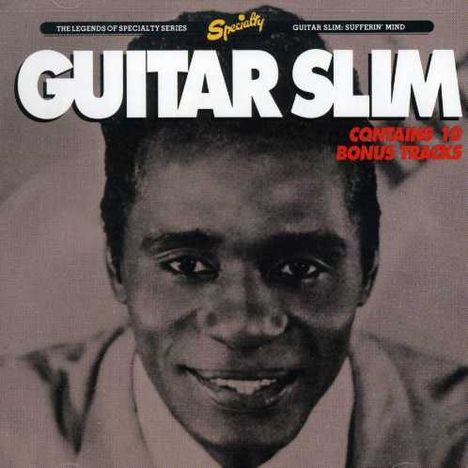 Guitar Slim (Eddie Jones): Sufferin' Mind, CD