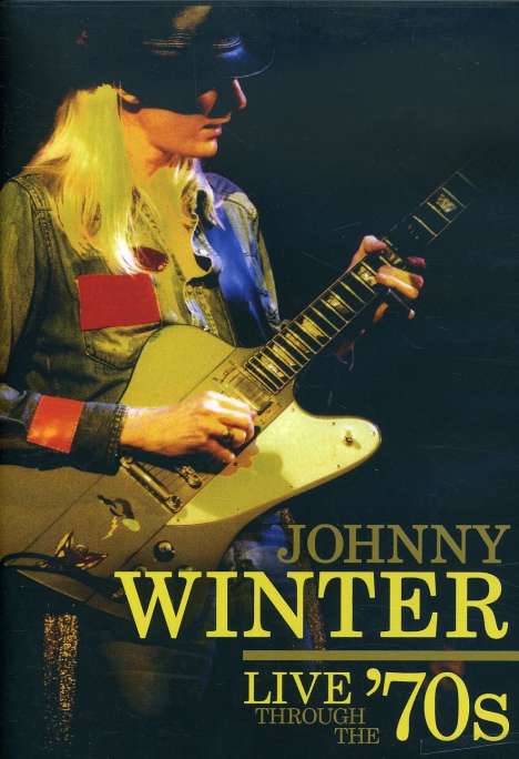 Johnny Winter: Live Through The '70s, DVD