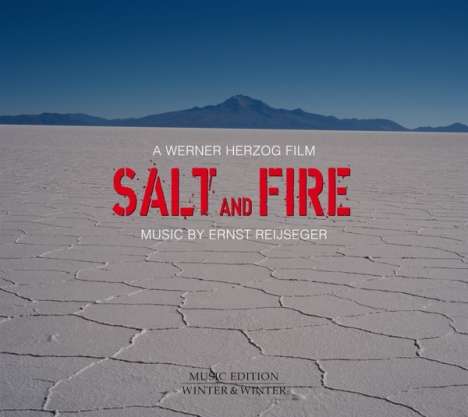 Ernst Reijseger (geb. 1954): Salt and Fire, CD