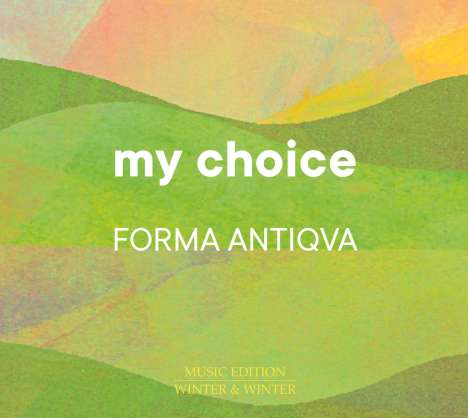 Forma Antiqva - My Choice, CD