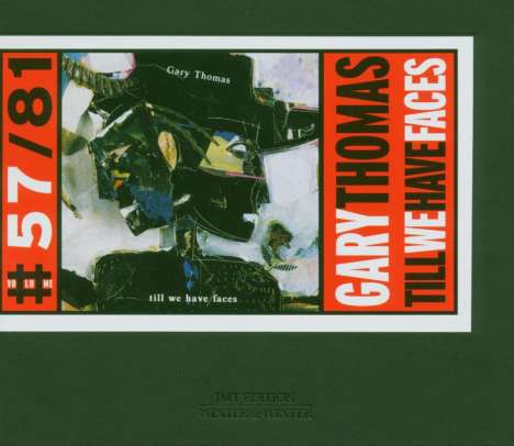 Gary Thomas (geb. 1961): Till We Have Faces, CD