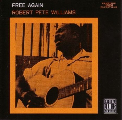 Robert Pete Williams: Free Again, CD