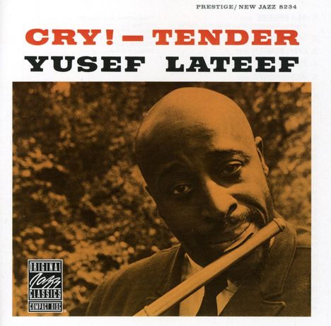 Yusef Lateef (1920-2013): Cry! Tender, CD