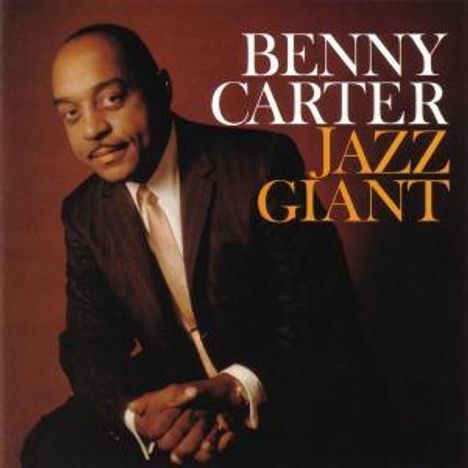 Benny Carter (1907-2003): Jazz Giant, Super Audio CD