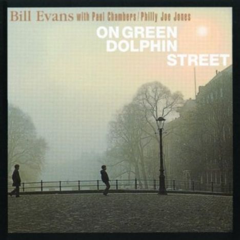 Bill Evans (Piano) (1929-1980): On Green Dolphin Street, CD